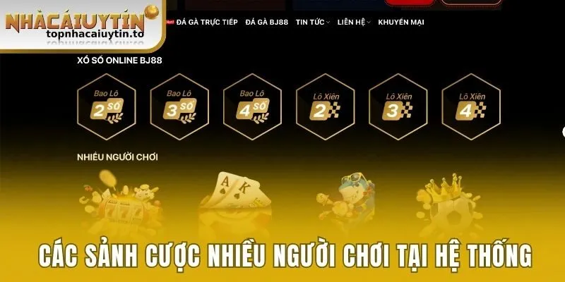 Các sảnh cược nhiều người chơi tại hệ thống