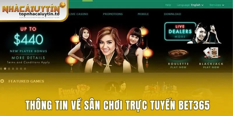 Chia sẻ thông tin về sân chơi giải trí trực tuyến BET365