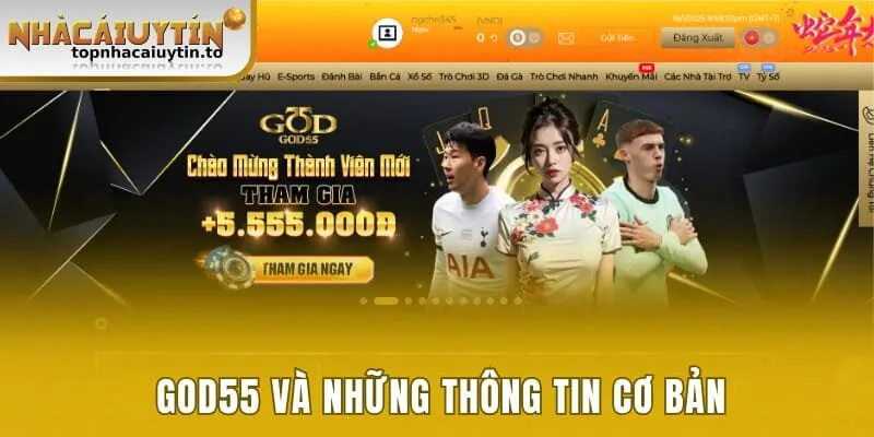 God55 và những thông tin cơ bản