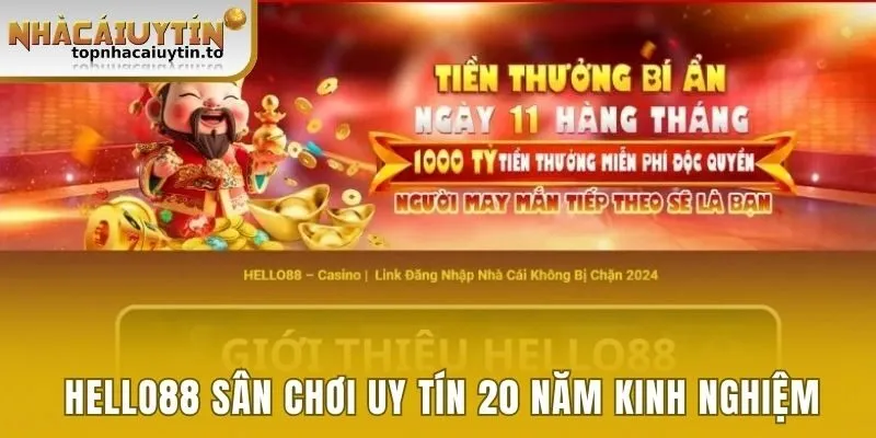 Hello88 sân chơi uy tín 20 năm kinh nghiệm