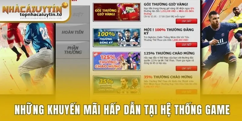 Những khuyến mãi hấp dẫn tại hệ thống game
