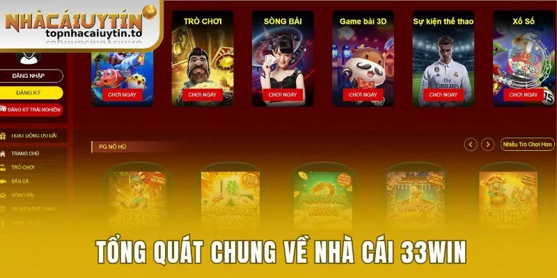Tổng quát chung về nhà cái 33win