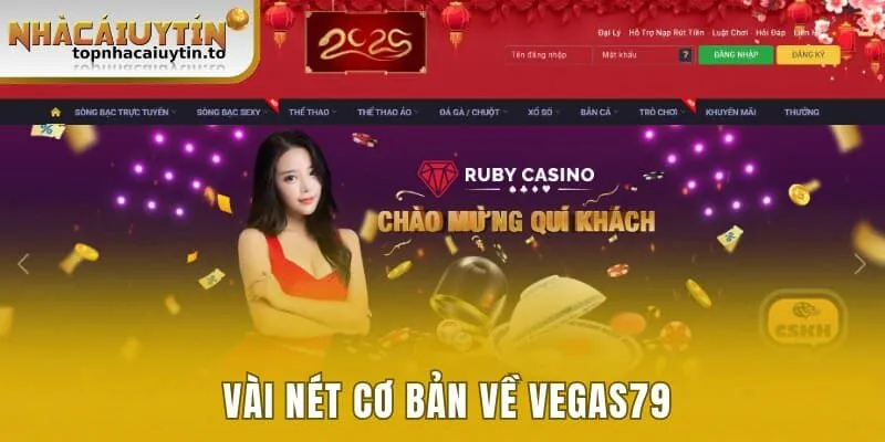 Vài nét cơ bản về Vegas79